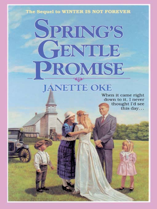 Title details for Spring's Gentle Promise by Janette Oke - Wait list